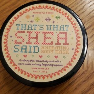 Perfectly Posh That's What Shea Said Body Mask